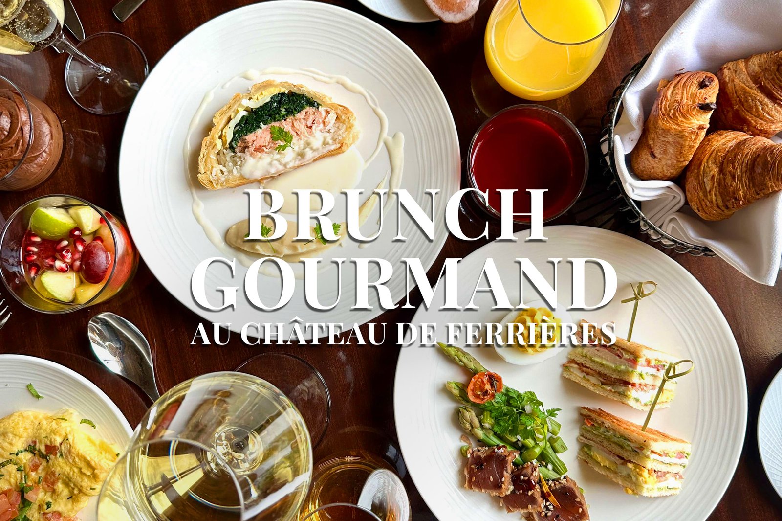 LE BRUNCH DANS LES SALONS ROTHSCHILD AU CHATEAU DE FERRIERES